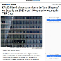 KPMG lider el asesoramiento de 'due diligence' en Espaa en 2023 con 140 operaciones, segn TTR Data